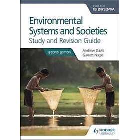 Environmental Systems and Societies for the IB Diploma Study and Revision Guide