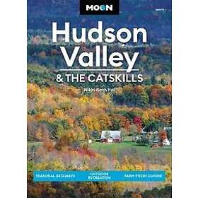Moon Hudson Valley & the Catskills (Sixth Edition)
