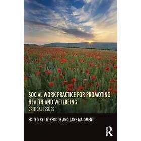 Social Work Practice for Promoting Health and Wellbeing