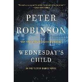 Wednesday's Child: An Inspector Banks Novel