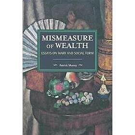 The Mismeasure Of Wealth