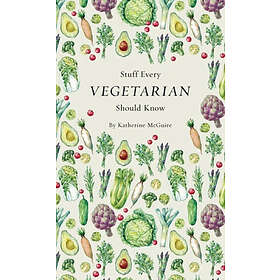 Stuff Every Vegetarian Should Know