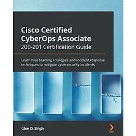 Cisco Certified CyberOps Associate 200-201 Certification Guide
