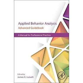 Applied Behavior Analysis Advanced Guidebook