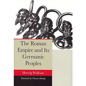 The Roman Empire and Its Germanic Peoples