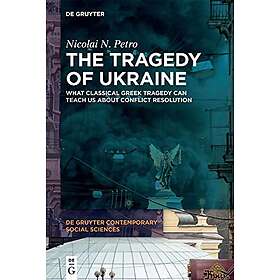The Tragedy of Ukraine