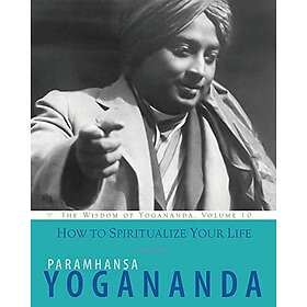 How to Spiritualize Your Life