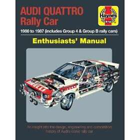 Audi Quattro Rally Car Enthusiasts' Manual