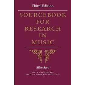 Sourcebook for Research in Music, Third Edition