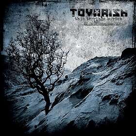 Tovarish This Terrible Burden CD