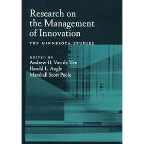 Andrew H Van de Ven: Research on the Management of Innovation