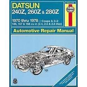 J H Haynes, Peter G Strasman: Datsun 240Z, 260Z &; 280Z (70 78)