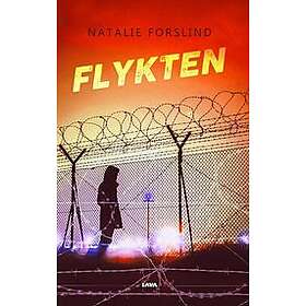 Natalie Forslind: Flykten