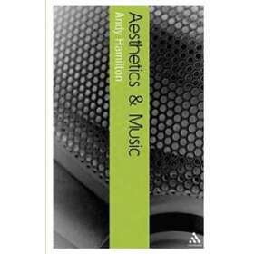 Andy Hamilton: Aesthetics and Music