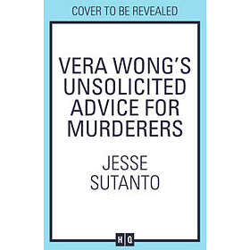 Jesse Sutanto: Vera Wong's Unsolicited Advice for Murderers