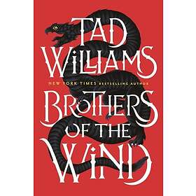 Tad Williams: Brothers Of The Wind