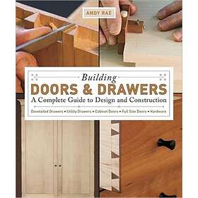 A Rae: Building Doors &; Drawers