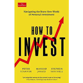 Peter Stanyer, Masood Javaid, Stephen Satchell: How to Invest