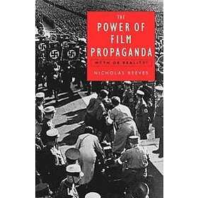 Nicholas Reeves: The Power of Film Propaganda