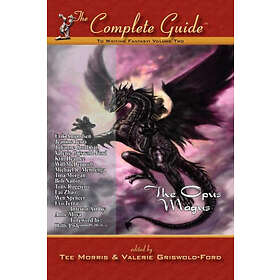Tee Morris, Valerie Griswold-Ford: The Complete Guide to Writing Fantasy, Volume