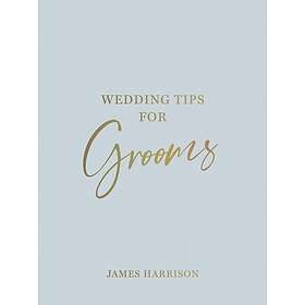 James Harrison: Wedding Tips for Grooms