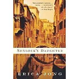 Erica Jong: Shylock's Daughter