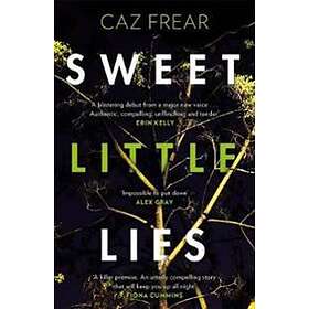Caz Frear: Sweet Little Lies