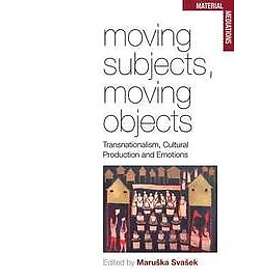 Maruska Svasek: Moving Subjects, Objects