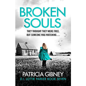 Patricia Gibney: Broken Souls