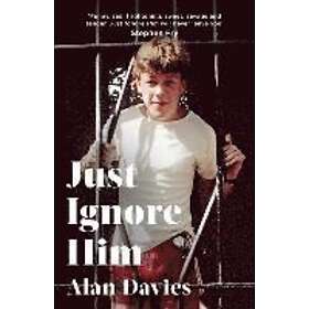 Alan Davies: Just Ignore Him