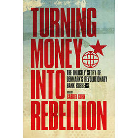 Gabriel Kuhn: Turning Money Into Rebellion