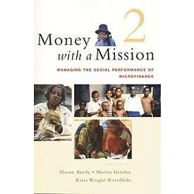 Alyson Brody, Martin Greeley, Katie Wright-Revolledo: Money with a Mission Volume 2