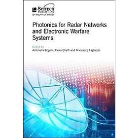 Antonella Bogoni, Paolo Ghelfi, Francesco Laghezza: Photonics for Radar Networks