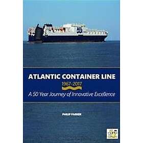 Philip Parker: Atlantic Container Line 1967-2017