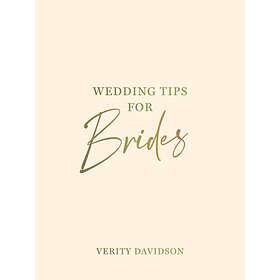 Verity Davidson: Wedding Tips for Brides