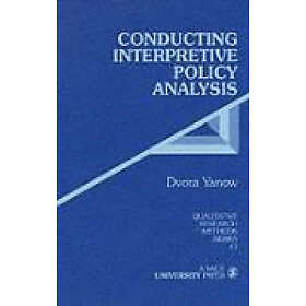 Dvora Yanow: Conducting Interpretive Policy Analysis