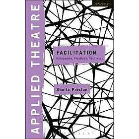 Dr Sheila Preston: Applied Theatre: Facilitation