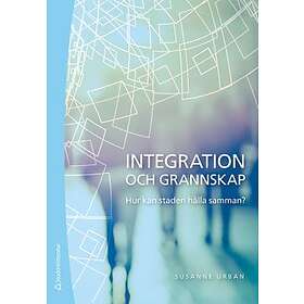 Susanne Urban: Integration och grannskap hur kan staden hålla samman?