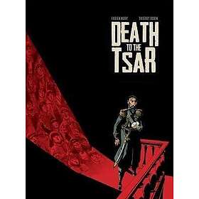 Fabien Nury: Death To The Tsar