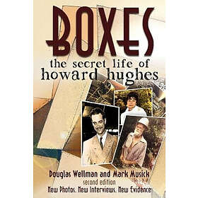 Douglas Wellman, Mark Musick: Boxes: The Secret Life of Howard Hughes