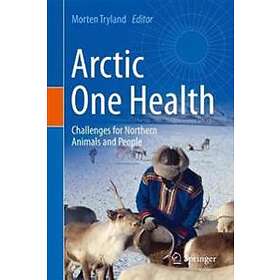 Morten Tryland: Arctic One Health