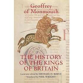 Geoffrey of Monmouth, Michael D Reeve: The History of the Kings Britain