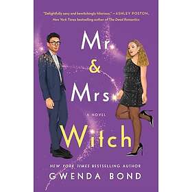 Gwenda Bond: Mr. &; Mrs. Witch