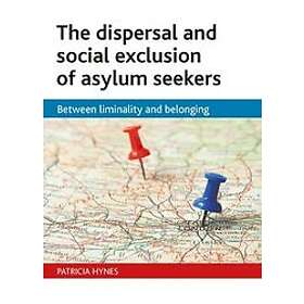 Patricia Hynes: The dispersal and social exclusion of asylum seekers