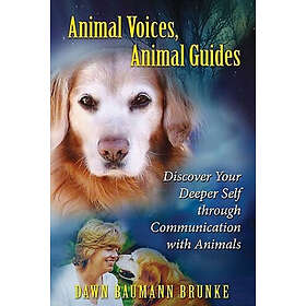 Dawn Baumann Brunke: Animal Voices, Guides