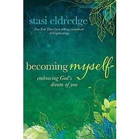 Stasi Eldredge: Becoming Myself