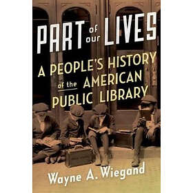 Wayne Wiegand: Part of Our Lives