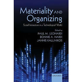 Paul M Leonardi: Materiality and Organizing