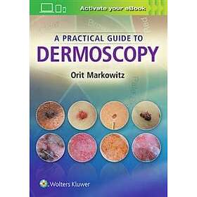 Orit Markowitz: A Practical Guide to Dermoscopy