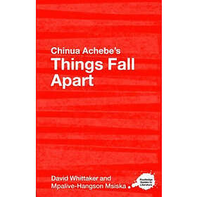 David Whittaker, Mpalive-Hangson Msiska: Chinua Achebe's Things Fall Apart